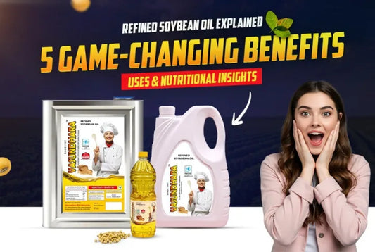 Refined Soybean Oil: 5 Game-Changing Benefits, Uses & Nutritional Insights